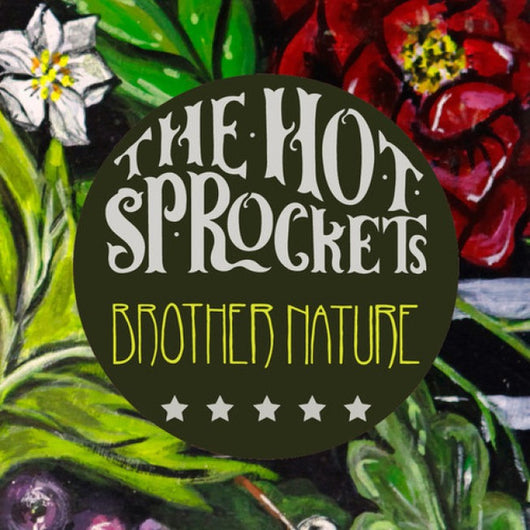 The Hot Sprockets : Brother Nature (LP, Album)
