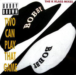 Bobby Brown : Two Can Play That Game (The K Klass Mixes) (12