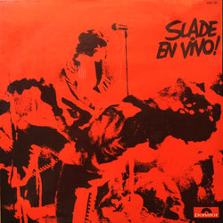 Slade : Slade En Vivo! (LP, Album)