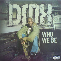 DMX : Who We Be (12