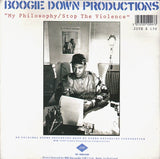 Boogie Down Productions : My Philosophy / Stop The Violence (7", Single)