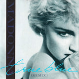 Madonna : True Blue (Remix) (7", Single)