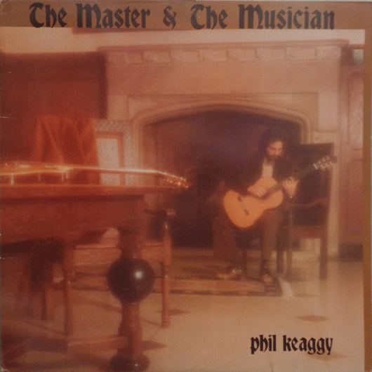 Phil Keaggy : The Master & The Musician (LP, Album)