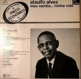 Ataulfo Alves : Meu Samba... Minha Vida! (LP)