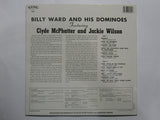 Billy Ward And His Dominoes : Billy Ward And His Dominoes Featuring Clyde McPhatter And Jackie Wilson (LP, Album, RE)