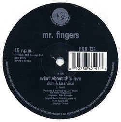 Mr. Fingers : What About This Love (Remix) (12