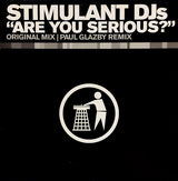 Stimulant DJs : Are You Serious? (12")