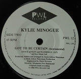 Kylie Minogue : Got To Be Certain (7", Single,  )