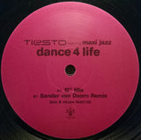 DJ Tiësto Featuring Maxi Jazz : Dance4Life (12")