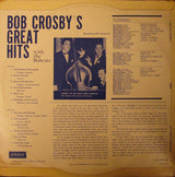 Bob Crosby And The Bob Cats : Great Hits (LP, Mono)