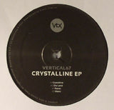 Vertical67 : Crystalline EP (12", EP)