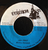 Mickey General* : Jah First (7")
