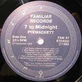 Pyewackett : 7 To Midnight (LP, Album)