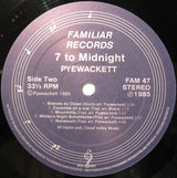 Pyewackett : 7 To Midnight (LP, Album)