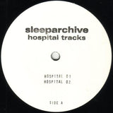 Sleeparchive : Hospital Tracks (2x12")