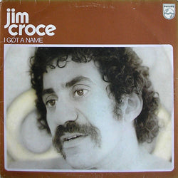 Jim Croce : I Got A Name (LP, Album)