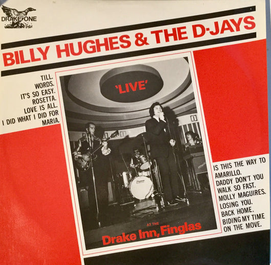 Billy Hughes (6) & The D-Jays (2) : Live At The Drake Inn Finglas (LP, Album)