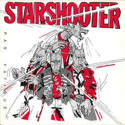 Starshooter : Pas Fatigué (LP, Album)