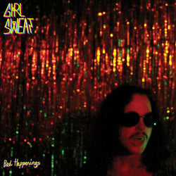 Girl Sweat : Bad Happenings (LP, Album, Ltd, 180)