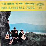 The Glenfolk Four* : The Relics Of Oul' Dacency (LP, Album, Mono)