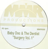 Baby Doc & The Dentist : Surgery Vol. 1 (12")