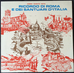 I Cantori Moderni Di Alessandroni - Gen Rosso - Giorgio Onorato - Marcello Donato : Ricordo Di Roma E Dei Santuari D'Italia (LP, Promo, Gat)