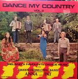 Green Cross Ceili Band ,with vocalists Anna (7) and Pat (2) : Dance My Country Vol. 2 (LP)
