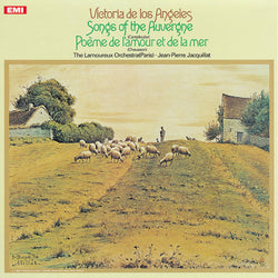 Victoria De Los Angeles / Joseph Canteloube / Ernest Chausson / Orchestre Des Concerts Lamoureux, Jean-Pierre Jacquillat : Songs Of The Auvergne / Poème De L'Amour Et La Mer (LP, Album, RE, 180)
