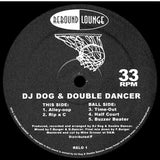 DJ Dog (2) & Double Dancer : Rebound Lounge (12", EP)