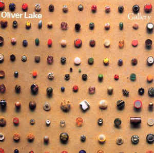 Oliver Lake : Gallery (LP, Album)