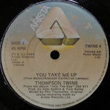 Thompson Twins : You Take Me Up (7", Single)
