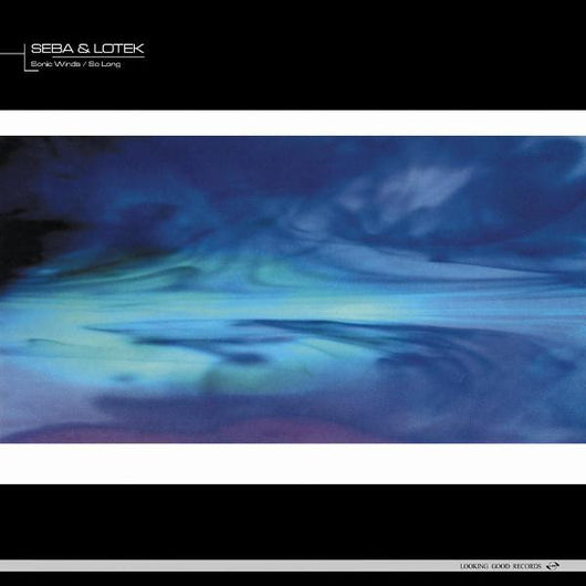 Seba & Lo Tek* : Sonic Winds / So Long (12