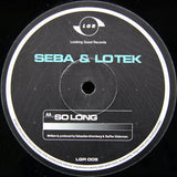 Seba & Lo Tek* : Sonic Winds / So Long (12")