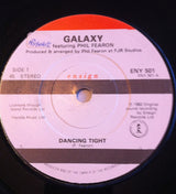 Galaxy (4) Featuring Phil Fearon : Dancing Tight (7", Single)