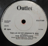 Blackthorn (4) : The Lid Of My Granny's Bin (7", Single)