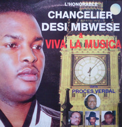 Chancelier Desi Mbwese & Viva La Musica : Procès Verbal (LP)