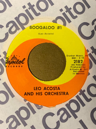 Leo Acosta & His Orchestra* : Boogaloo #3 / Boogaloo #1 (7