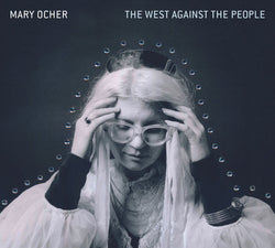 Mary Ocher : The West Against The People (LP, Album)