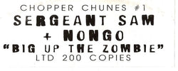 Sergeant Sam + Nongo* : Big Up The Zombie (12