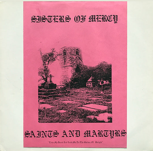 Sisters Of Mercy – Saints And Martyrs - Unofficial