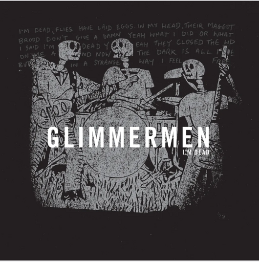 Glimmermen - I'm Dead