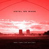 Hotel On Mars - Don't Fell Like Daylight (LP)