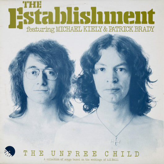 The Establishment (4) : The Unfree Child (LP)