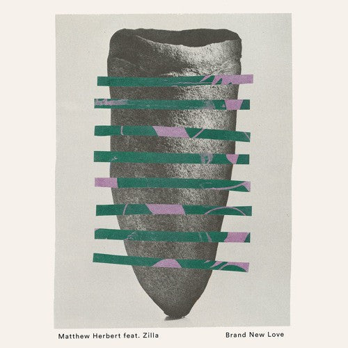 Matthew Herbert Feat. Zilla (12) : Brand New Love (12