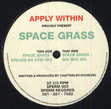 Apply Within : Apply Within Proudly Present Space Grass (12")
