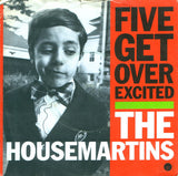 The Housemartins : Five Get Over Excited (7", Single)