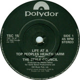 The Style Council : Life At A Top Peoples Health Farm (7", Single)