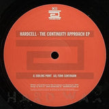 Hardcell : The Continuity Approach EP (12", EP)