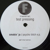 Smokin' Jo : Psycho Bitch EP (12", TP)