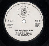 Philomena Begley & Her  Ramblin' Men : Blanket On The Ground / You Never Were Mine (7", Single, Whi)